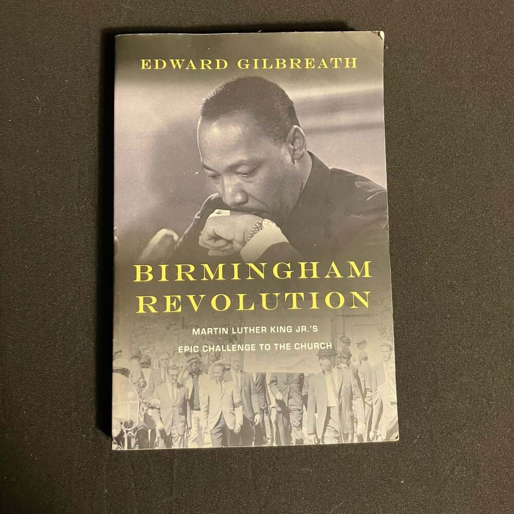 Birmingham Revolution: Martin Luther King Jr.'s Epic Challenge to the Church